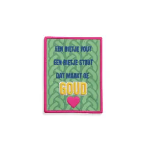 Embleem een bietje fout een bietje stout dat maakt oe GOUD