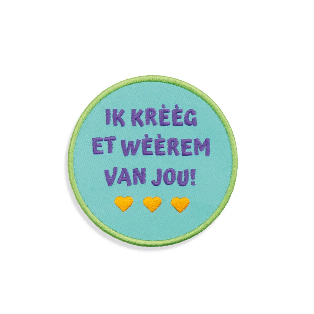 Embleem Ik krèèg et wèèrem van jou (turquoise)